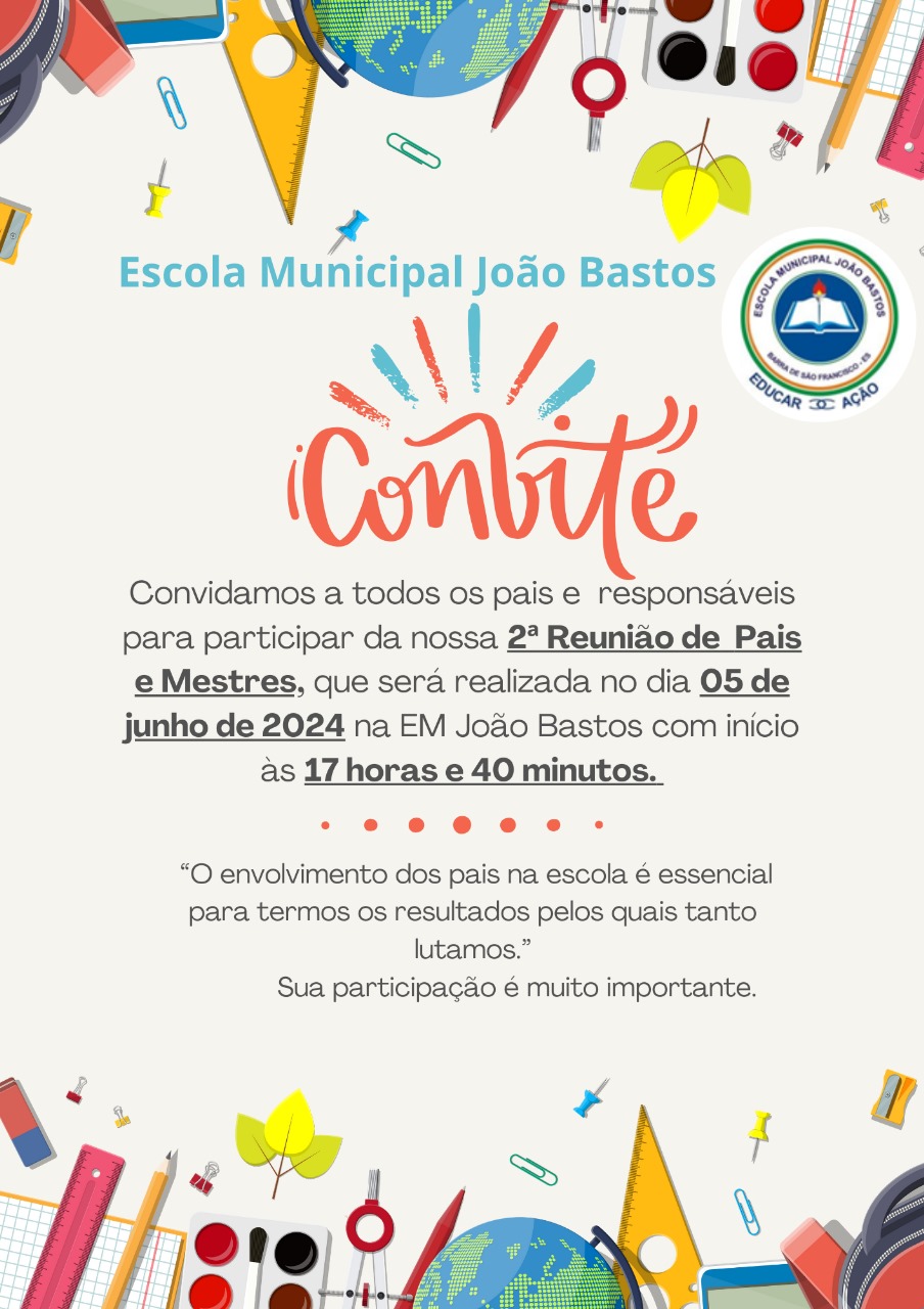 Escola Municipal João Bastos convoca pais e responsáveis para 2ª reunião anual de pais e mestres