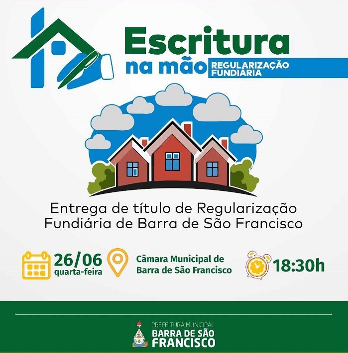 Prefeitura realizará a entrega de títulos de propriedade de imóveis em Barra de São Francisco na quarta-feira (26)
