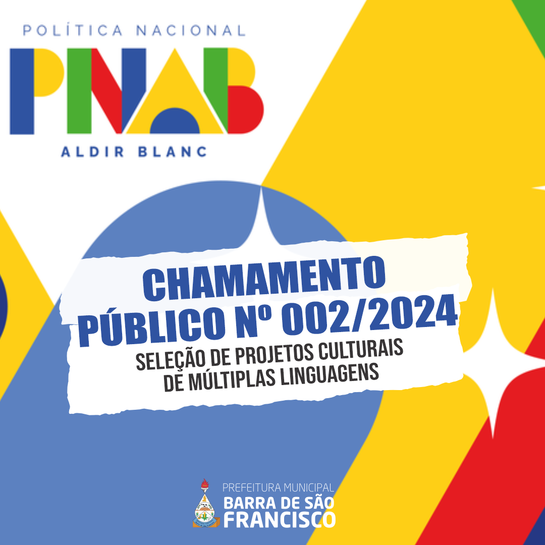 Imagem da notícia: AVISO EDITAL DE CHAMAMENTO PÚBLICO Nº 002/2024 PROCESSO ADMINISTRATIVO Nº 009954/2024 - (PNAB) Aldir Blanc – Lei 14.399