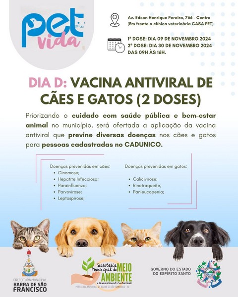 Imagem da notícia: Programa Pet Vida, em Barra de São Francisco, realizará Dia D de vacinação antiviral de cães e gatos; veja o cronograma